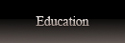 Education