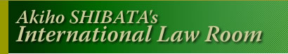 Akiho SHIBATA's International Law Room